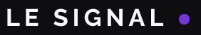 le Signal