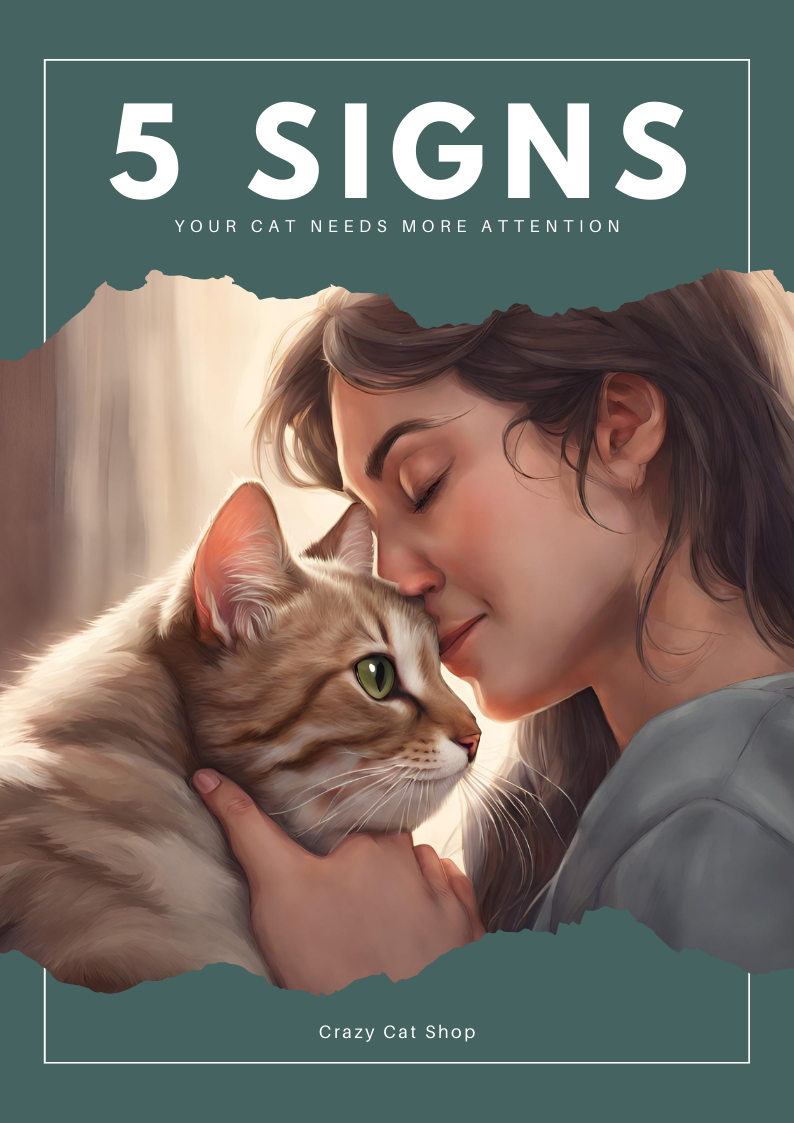 5 Signs Your Cat Needs More Attention 😓 Crazy Cat Shop