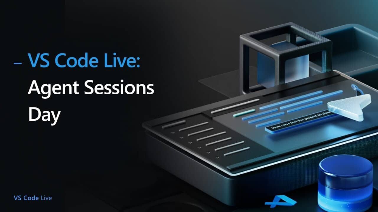 VS Code Live: Agent Sessions Day