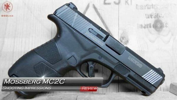 Mossberg MC2C Pistol Tabletop & Range Review ~ VIDEO