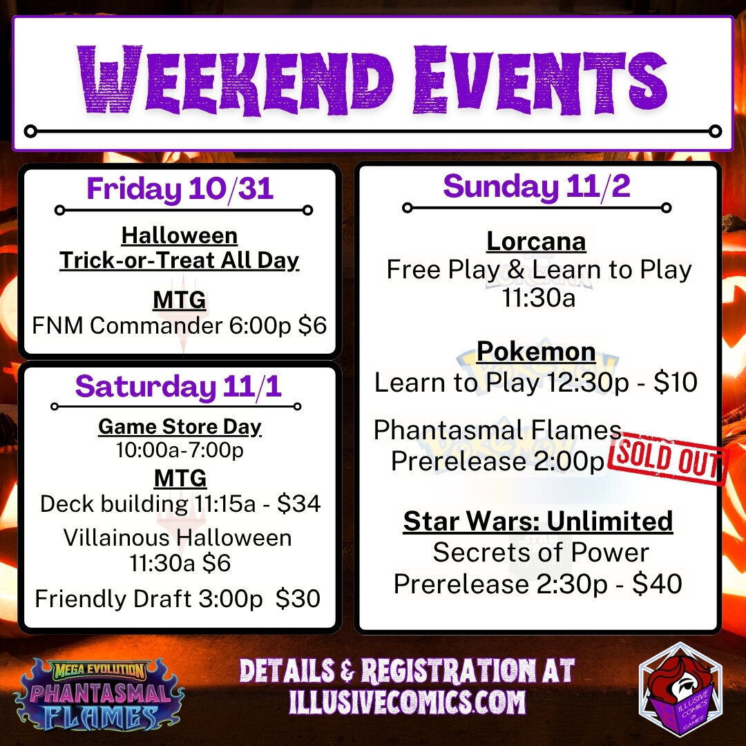 Schedule for weekend events from Fri, 10/31 through Sun, 10/26