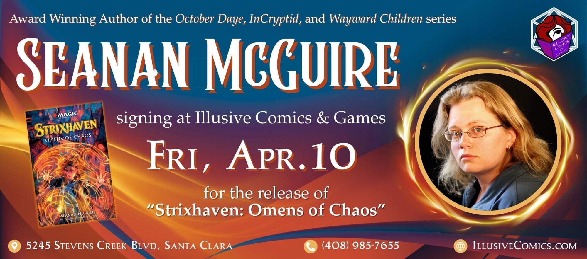 banner marketing author Seanan McGuire's signing on April 10th for Strixhaven: Omens of Chaos