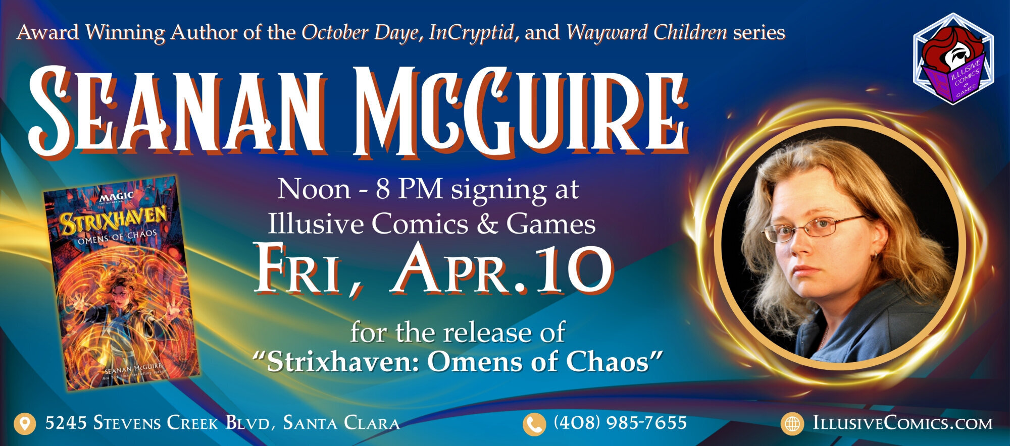 banner marketing author Seanan McGuire's signing on April 10th for Strixhaven: Omens of Chaos