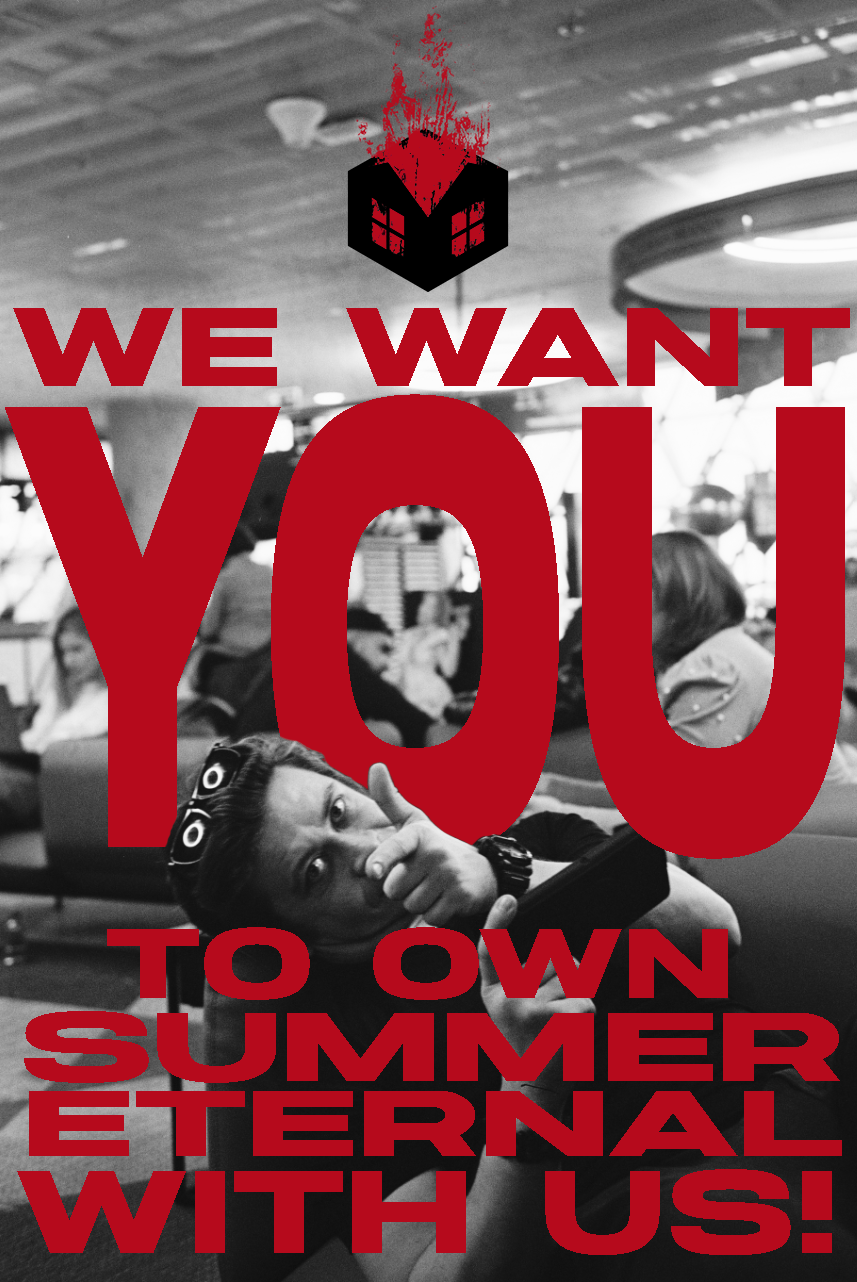 We want YOU to own Summer Eternal with us!