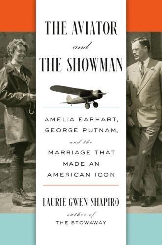 Book Cover: THE AVIATOR AND THE SHOWMAN by Laurie Gwen Shapiro