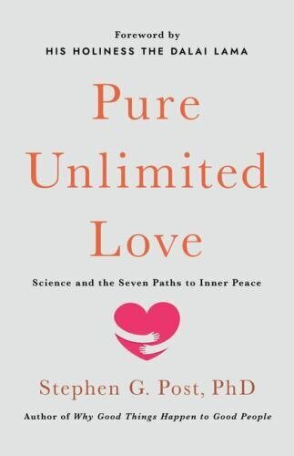 Book cover for PURE UNLIMITED LOVE by Stephen G. Post