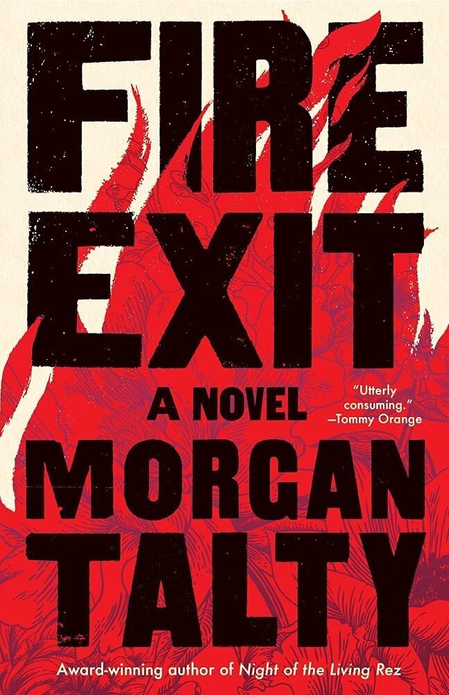 Book Cover: FIRE EXIT by Morgan Talty