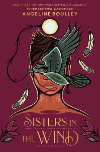 Book Cover: SISTERS IN THE WIND by Angeline Boulley