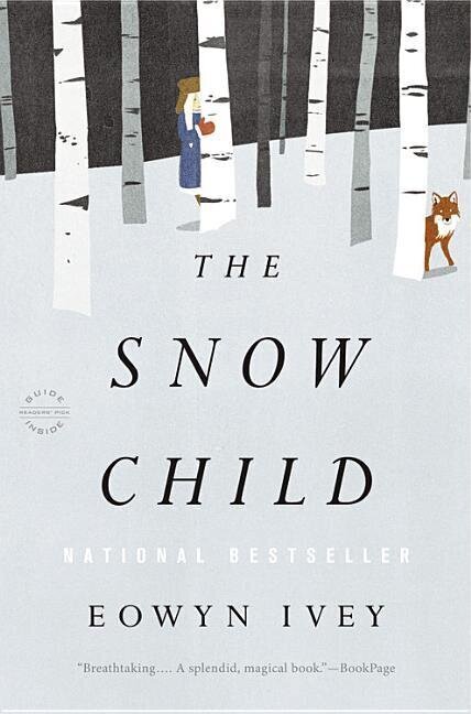 book cover: THE SNOW CHILD by Eowyn Ivey