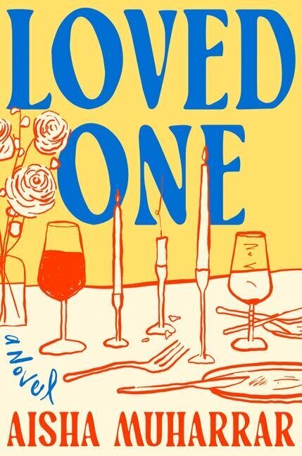 book cover: LOVED ONE by Aisha Muharrar
