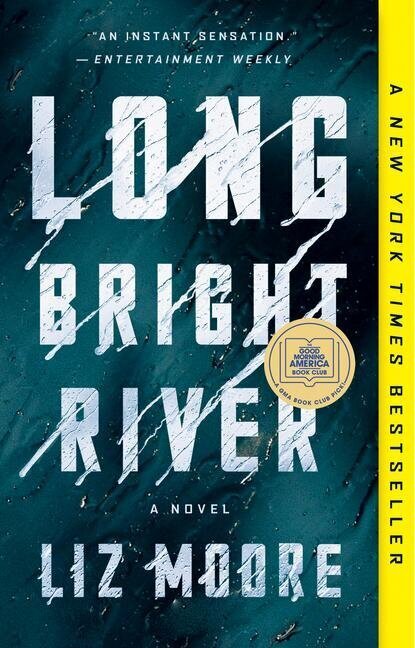 book cover: LONG BRIGHT RIVER by Liz Moore