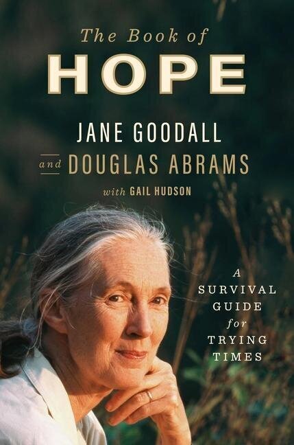 Book Cover: THE BOOK OF HOPE by Jane Goodall and Douglas Abrams