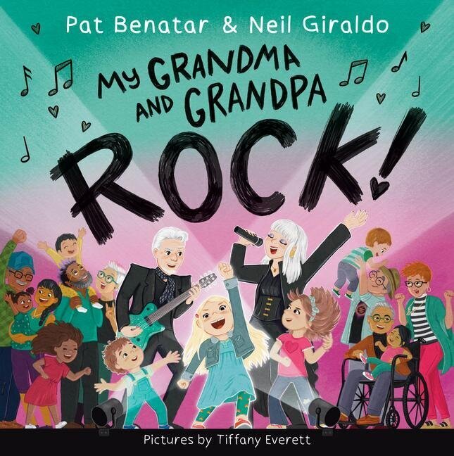 Book cover: MY GRANDMA AND GRANDPA ROCK by Pat Benatar & Neil Geraldo
