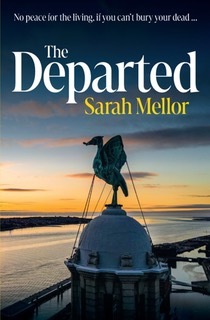 Book cover for 'The Departed' by Sarah Mellor