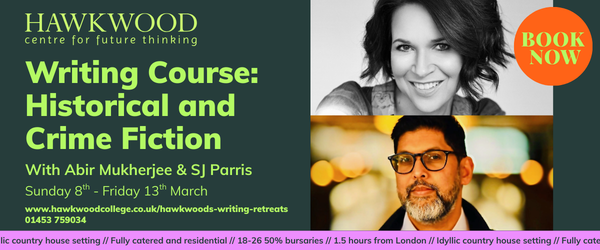 The words 'Writing Course: Historical and Crime Fiction' followed by headshots of Abir Mukherjee and SJ Parris
