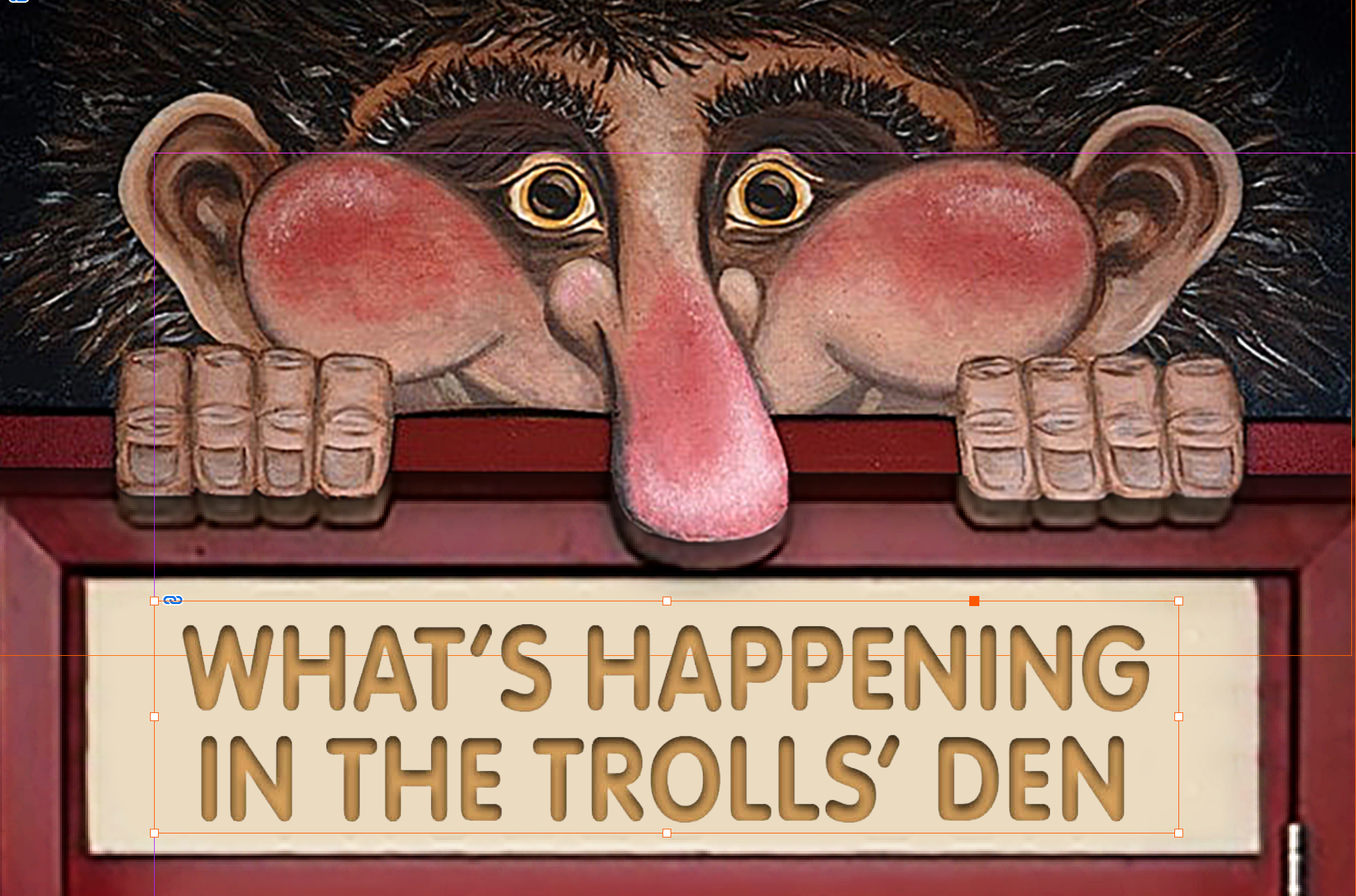 Trolls' Den Logo: What's Happening