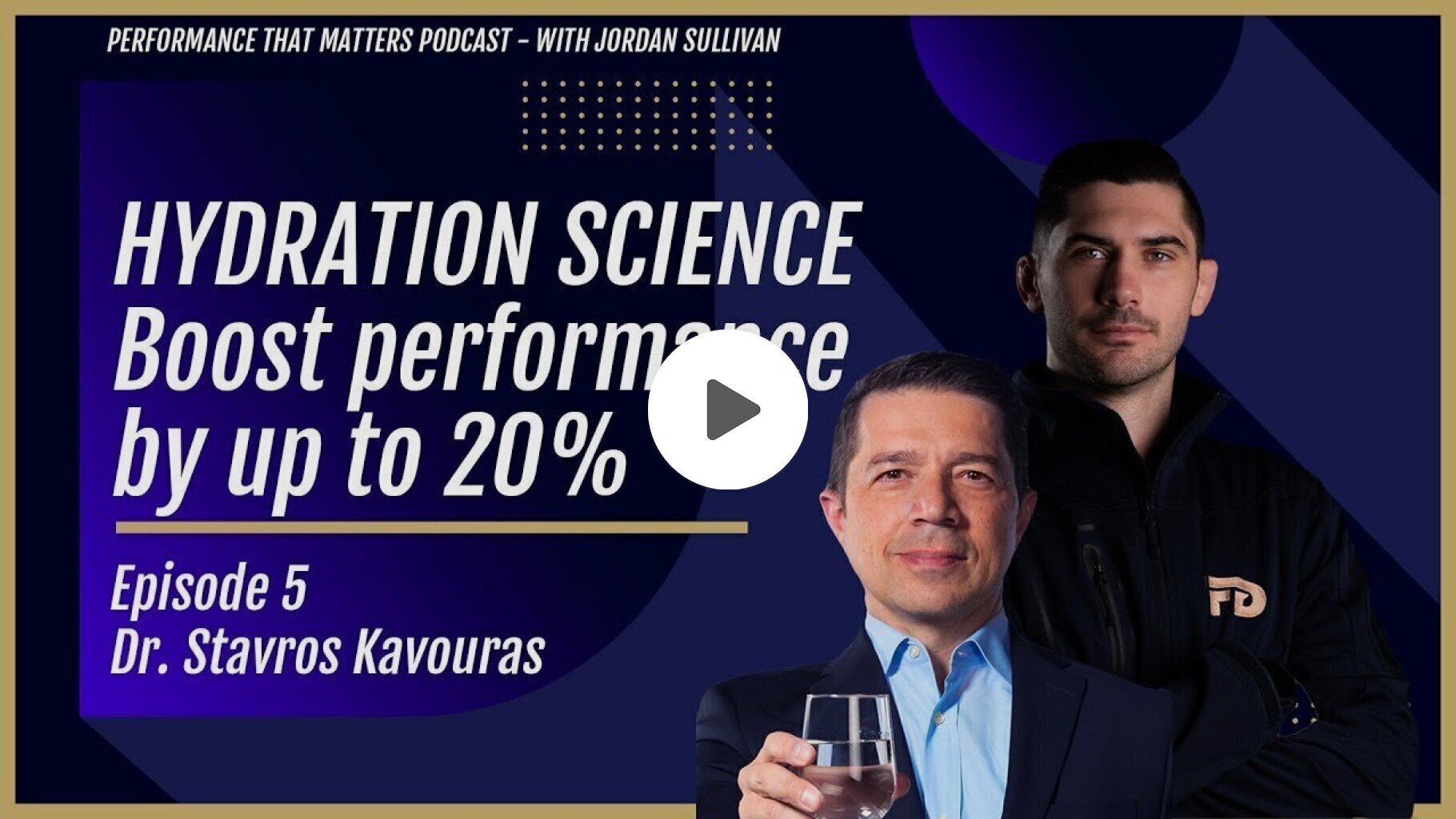 Hydration and Athletic Performance with Dr. Stavros Kavouras | Performance That Matters Podcast