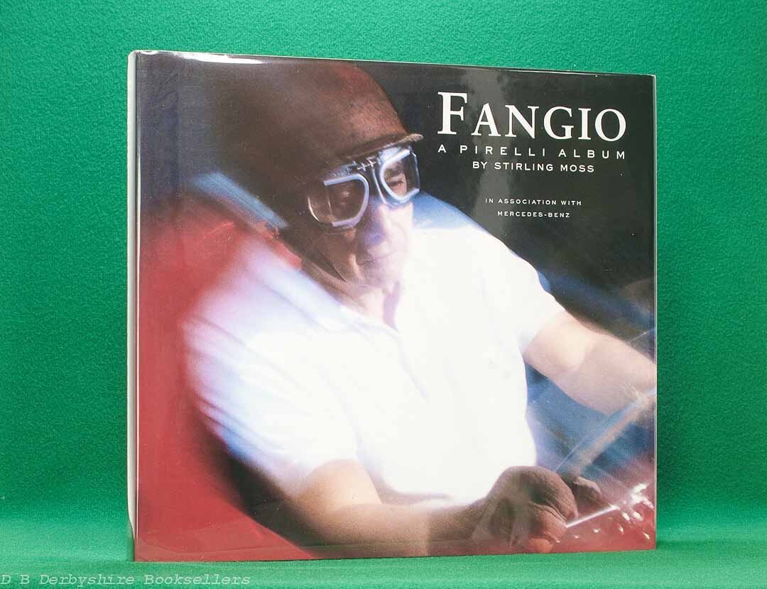 Fangio - A Pirelli Album by Stirling Moss | Pavilion, 1991 | signed by Stirling Moss