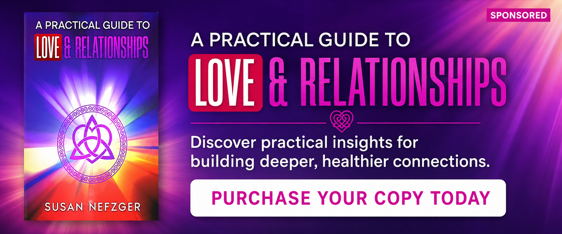 Ad for Susan Nefzger's book A Practical Guide to Love & Relationships